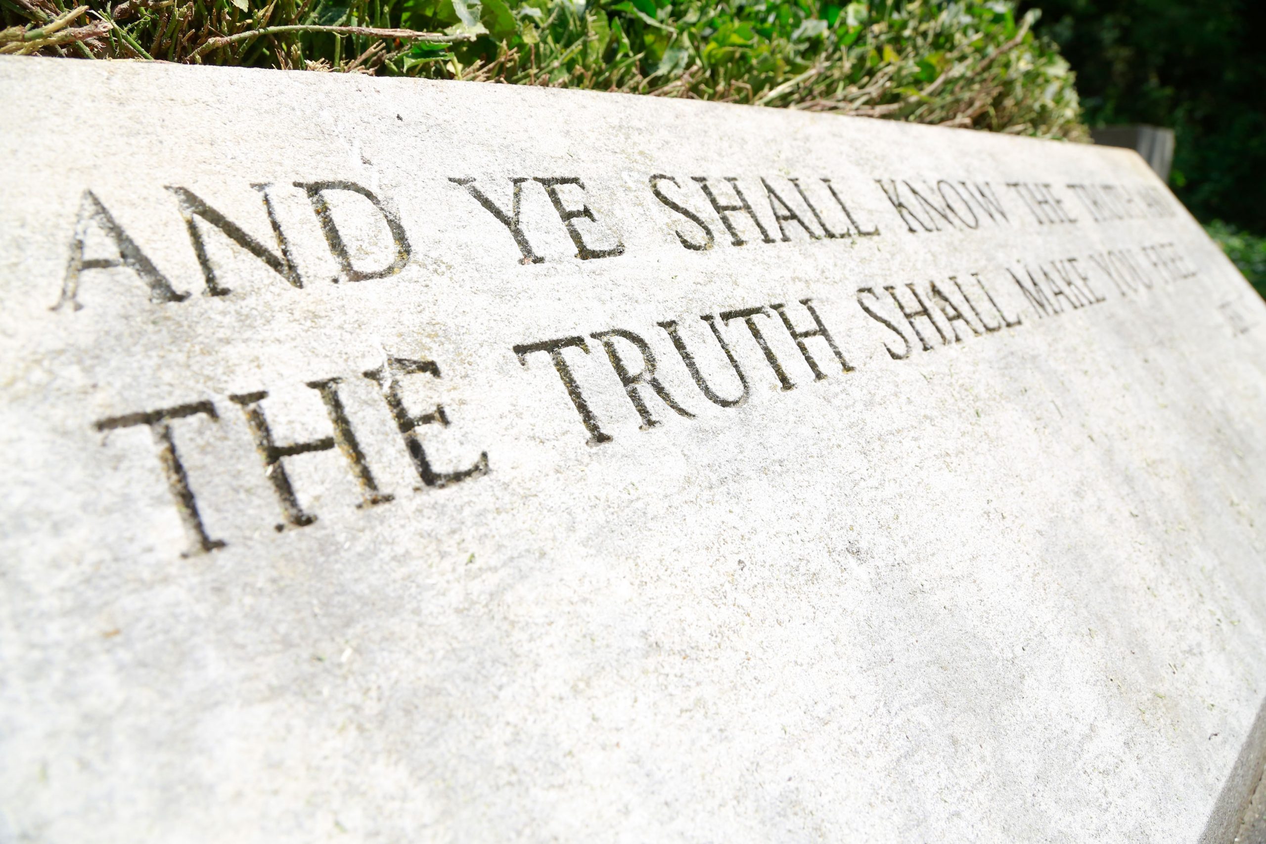 quote on stone slab and ye shall know the truth, and the truth shall make you free