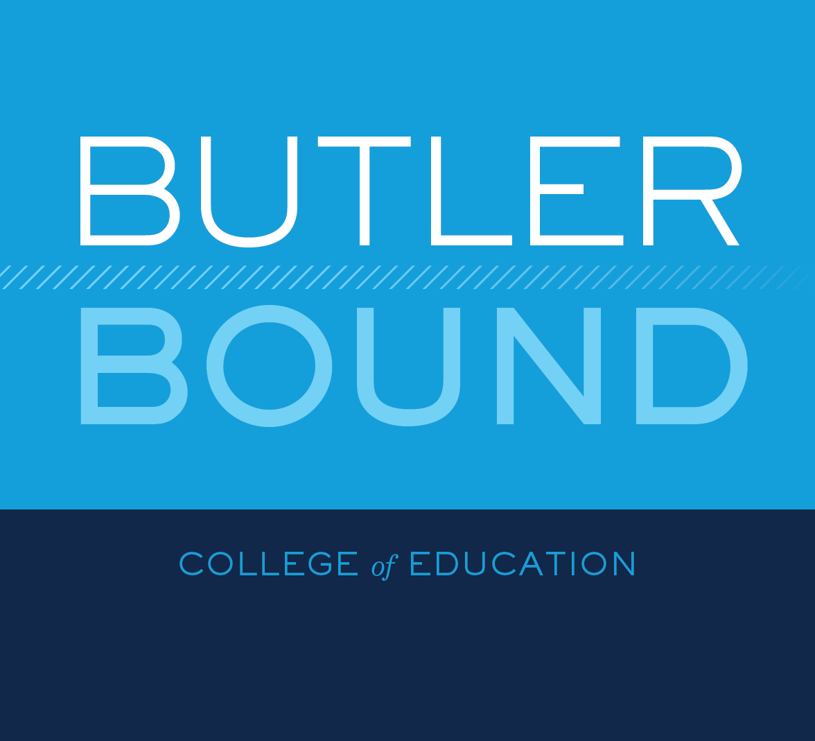 Butler Bound College of Education