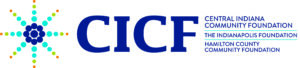 CICF logo: Central Indiana Community Foundation, The Indianapolis Foundation, Hamilton County Community Foundation